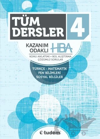 4. Sınıf Tüm Dersler Kazanım Odaklı HBA – Kolektif – Tudem Yayınları - Bayilik kitap kapağı