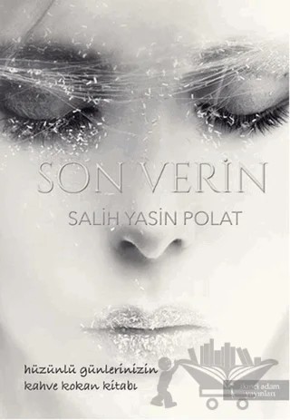 Son Verin – Salih Yasin Polat – İkinci Adam Yayınları kitap kapağı