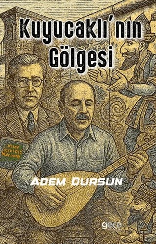 Kuyucaklı’nın Gölgesi – Adem Dursun – Gece Kitaplığı kitap kapağı