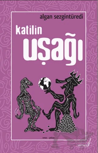 Katilin Uşağı – Algan Sezgintüredi – Versus Kitap Yayınları kitap kapağı