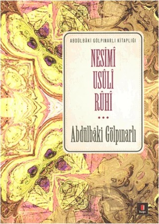 Nesimi Usuli Ruhi – Abdülbaki Gölpınarlı – Kapı Yayınları kitap kapağı