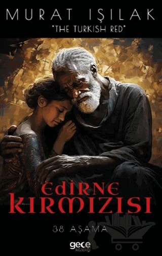 Edirne Kırmızısı – Murat Işılak – Egece Yayınları kitap kapağı