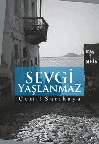 Sevgi Yaşlanmaz – Cemil Sarıkaya – Sokak Kitapları Yayınları kitap kapağı
