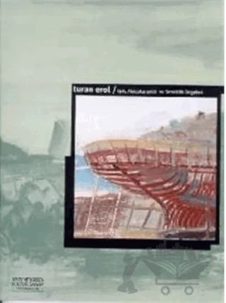 Turan Erol Işık, Alacakaranlık ve Sessizlik İmgeleri (Visions of Radiance, Twilight, And Silence) – Turan Erol – Yapı Kredi Yayınları kitap kapağı