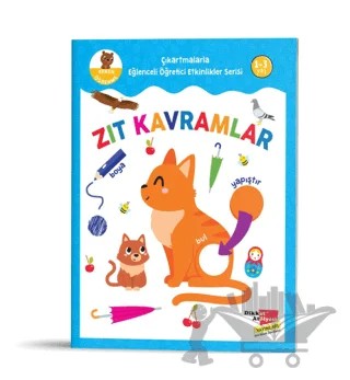 Çıkartmalarla Eğlenceli Öğretici Etkinlikler Serisi - Zıt Kavramlar – Kolektif – Dikkat Atölyesi Yayınları kitap kapağı