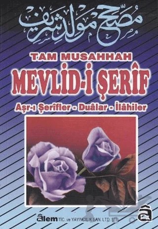 Tam Musahhah Mevlid-i Şerif – Süleyman Çelebi – Alem Yayınları kitap kapağı