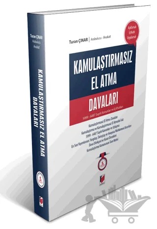 Kamulaştırmasız El Atma Davaları – Turan Çınar – Adalet Yayınevi kitap kapağı
