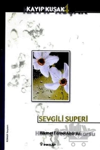 Sevgili Superi Kayıp Kuşak 4 – Hikmet Temel Akarsu – İnkılap Kitabevi kitap kapağı