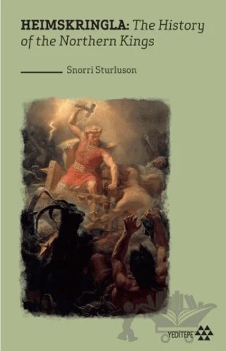 Heimskringla:The History Of The Northern Kings – Snorri Sturluson – Yeditepe Yayınevi kitap kapağı