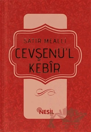 Cevşenü’l Kebir - Satır Mealli – Kolektif – Nesil Yayınları kitap kapağı