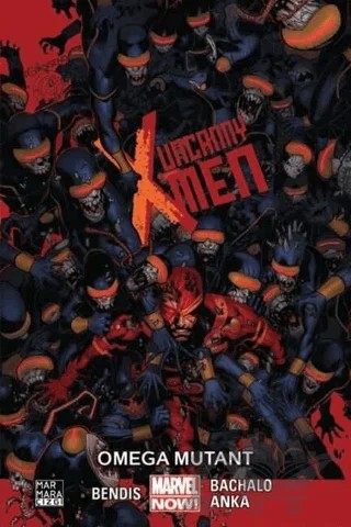 Uncanny X-Men Cilt 5: Omega Mutant – Brian Michael Bendis – Marmara Çizgi kitap kapağı
