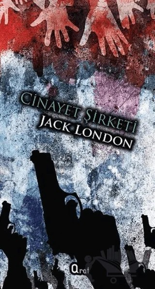 Cinayet Şirketi – Jack London – Araf Yayınları kitap kapağı
