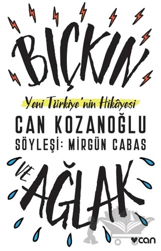 Bıçkın ve Ağlak – Can Kozanoğlu – Can Yayınları kitap kapağı