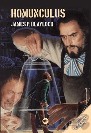 Homunculus – James P. Blaylock – Kassandra Yayınları kitap kapağı