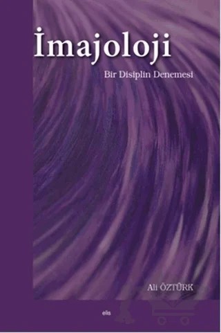 İmajoloji – Ali Öztürk – Elis Yayınları kitap kapağı