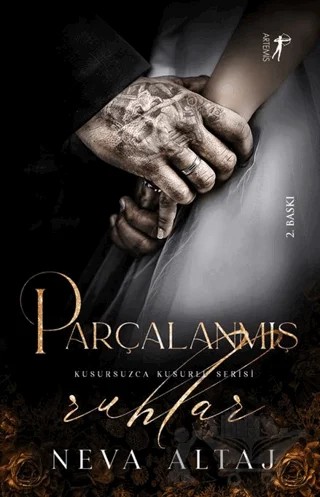 Parçalanmış Ruhlar – Neva Altaj – Artemis Yayınları kitap kapağı