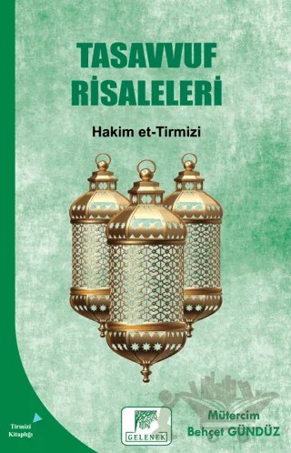 Tasavvuf Risaleleri – Hakim Et-Tirmizî – Gelenek Yayıncılık kitap kapağı