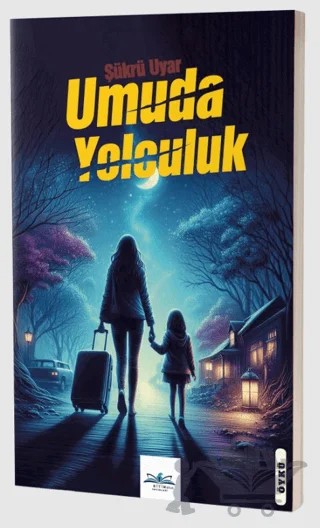 Umuda Yolculuk – Şükrü Uyar – Ritim Plus Yayınları kitap kapağı