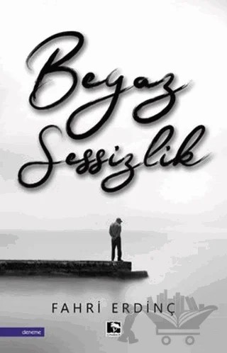 Beyaz Sessizlik – Fahri Erdinç – Çınaraltı Yayınları kitap kapağı