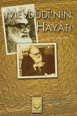 Mevdudi'nin Hayatı – Esad Giylani – Hilal Yayınları kitap kapağı