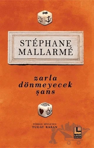 Zarla Dönmeyecek Şans – Stephane Mallarme – Lakin Yayınları kitap kapağı
