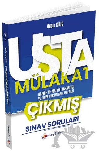 Usta Mülakat Hazine ve Maliye Bakanlığı ve Diğer Kurumların Mülakat Çıkmış Sınav Soruları – Adem Kılıç – Dizgi Kitap kitap kapağı