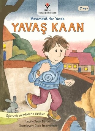 Yavaş Kaan - Matematik Her Yerde – Lucille Recht Penner – TÜBİTAK Yayınları kitap kapağı