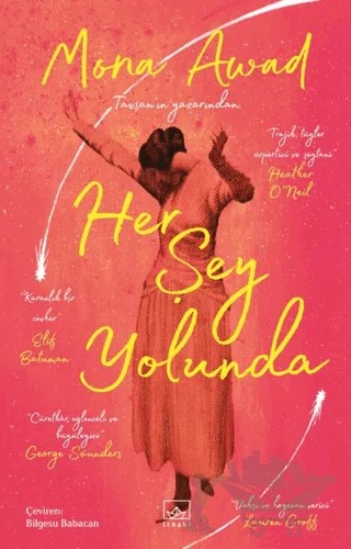 Her Şey Yolunda – Mona Awad – İthaki Yayınları kitap kapağı