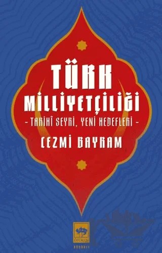 Türk Milliyetçiliği – Cezmi Bayram – Ötüken Neşriyat kitap kapağı