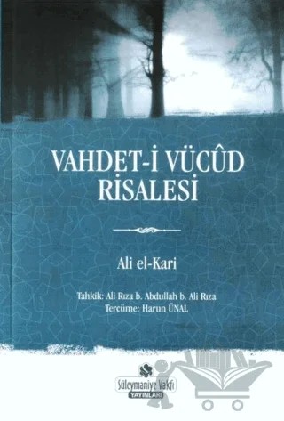 Vahdet-i Vücud Risalesi – Ali el-Kari – Süleymaniye Vakfı Yayınları kitap kapağı