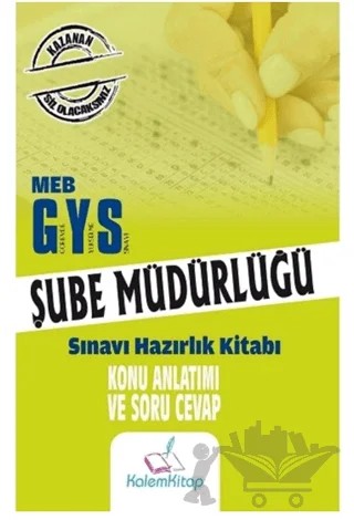 2023 MEB GYS Şube Müdürlüğü Konu Anlatımı ve Soru-Cevap – Kolektif – Kalemkitap kitap kapağı