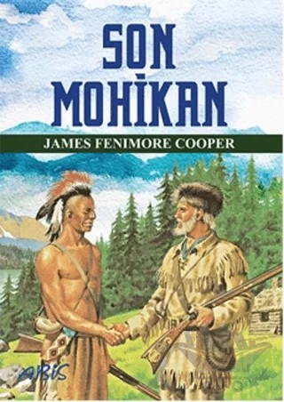 Son Mohikan – James Fenimore Cooper – Abis Yayıncılık kitap kapağı