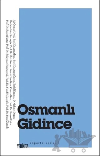 Osmanlı Gidince – Ahmet Apaydın – Yedikıta Kitaplığı kitap kapağı