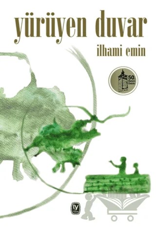 Yürüyen Duvar – İlhami Emin – Tekin Yayınevi kitap kapağı