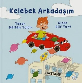 Kelebek Arkadaşım – Meltem Yalçın – Mahlas Çocuk Yayınları kitap kapağı