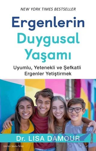 Ergenlerin Duygusal Yaşamı – Lisa Damour – Sola Unitas kitap kapağı