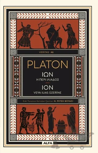 Ion Veya Ilıas Üzerine – Platon – Alfa Yayınları kitap kapağı