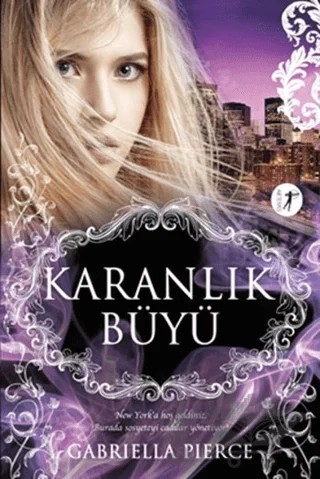 Karanlık Büyü – Gabriella Pierce – Artemis Yayınları kitap kapağı