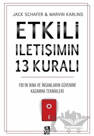 Etkili İletişimin 13 Kuralı – Jack Schafer, Marvin Karlins – Diyojen Yayıncılık kitap kapağı