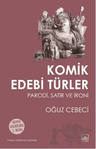 Komik Edebi Türler – Oğuz Cebeci – İthaki Yayınları kitap kapağı