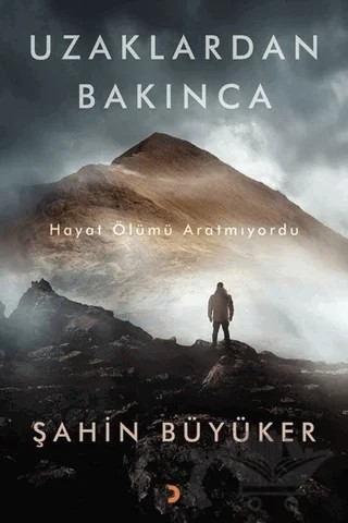 Uzaklardan Bakınca – Şahin Büyüker – Cinius Yayınları kitap kapağı