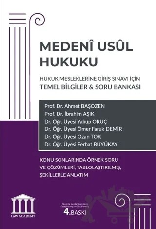 Medeni Usul Hukuku - Hukuk Mesleklerine Giriş Sınavı İçin Temel Bilgiler ve Soru Bankası – Ozan Tok, Ahmet Başözen, İbrahim Aşık, Yakup Oruç, Ömer Faruk Demir, Ferhat Büyükay – Adalet Yayınevi kitap kapağı