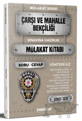 2020 Çarşı ve Mahalle Bekçiliği Çıkmış Sorularla Mülakat Kitabı – Kolektif – Paragon Yayıncılık kitap kapağı