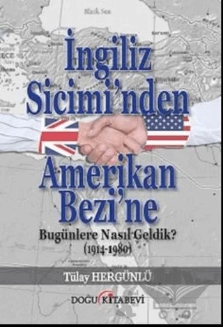 İngiliz Sicimi’nden Amerikan Bezi’ne – Tülay Hergünlü – Doğu Kitabevi kitap kapağı