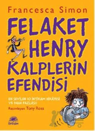 Felaket Henry Kalplerin Efendisi – Francesca Simon – İletişim Yayınevi kitap kapağı