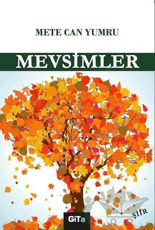 Mevsimler – Mete Can Yumru – Gita Yayınları kitap kapağı