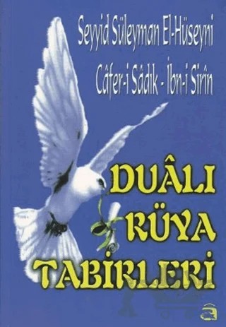 Dualı Rüya Tabirleri – Cafer-i Sadık, İbn-i Sirin, Seyyid Süleyman El-Hüseyni – Alem Yayınları kitap kapağı
