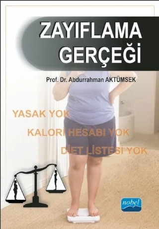 Zayıflama Gerçeği – Abdurrahman Aktümsek – Nobel Akademik Yayıncılık kitap kapağı