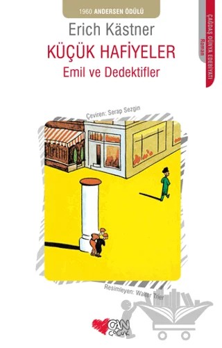 Emil ve Dedektifler - Küçük Hafiyeler – Erich Kastner – Can Çocuk Yayınları kitap kapağı