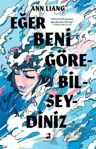 Eğer Beni Görebilseydiniz – Ann Liang – Olimpos Yayınları kitap kapağı